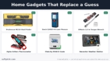 Home Gadgets That Replace a Guess: 6 Best Tested